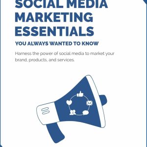 Social Media Marketing Essentials You Always Wanted To Know Paperback – 27 January 2024