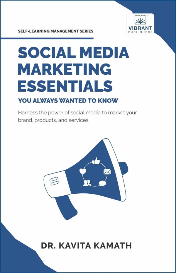 Social Media Marketing Essentials You Always Wanted To Know Paperback – 27 January 2024