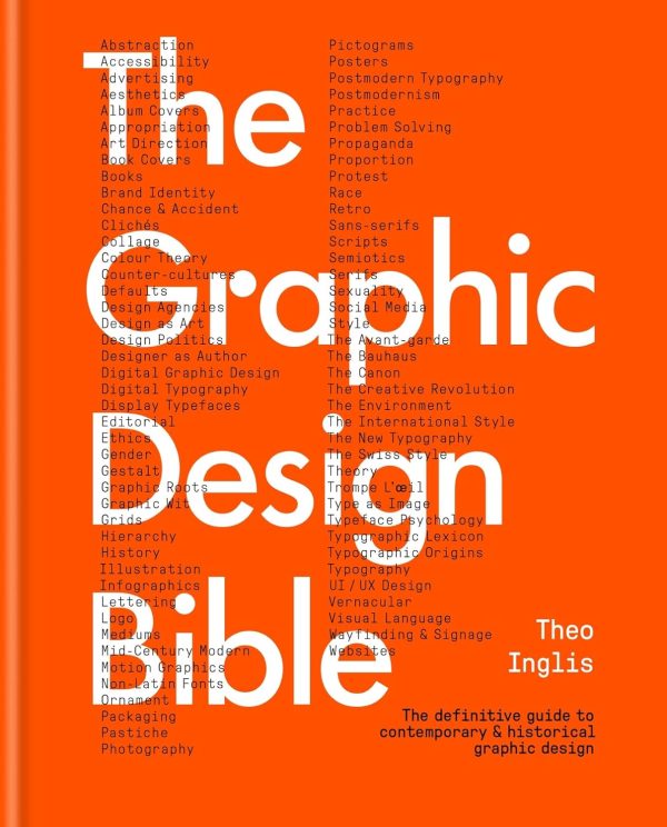 The Graphic Design Bible: The definitive guide to contemporary and historical graphic design Hardcover –